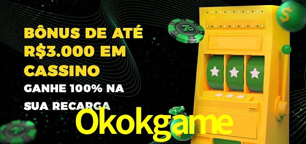 Okokgame melhor bônus de depósito